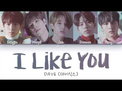DAY6 (데이식스) - I Like You (좋아합니다) (Han|Rom|Eng) Color Coded Lyrics/한국어 가사