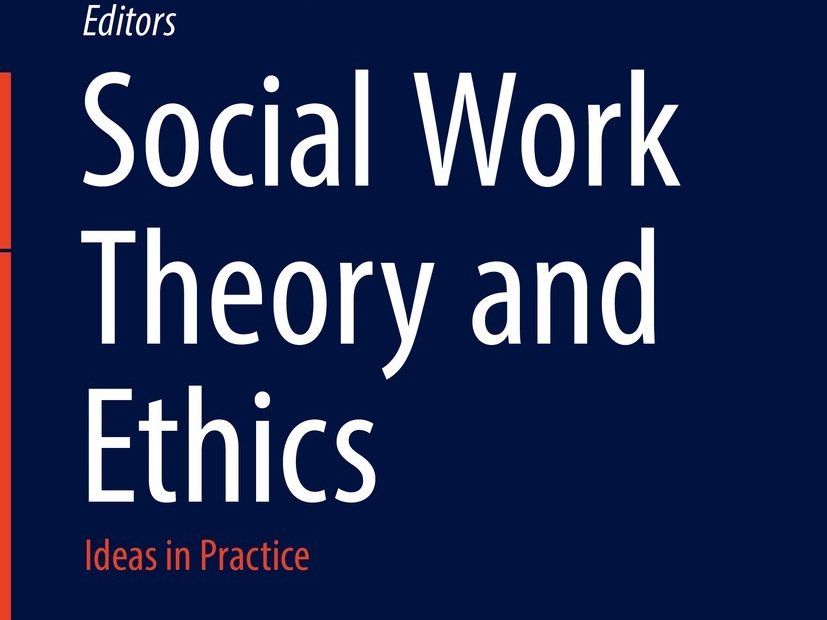 Social Work Theory And Ethics: Ideas In Practice | Springerlink