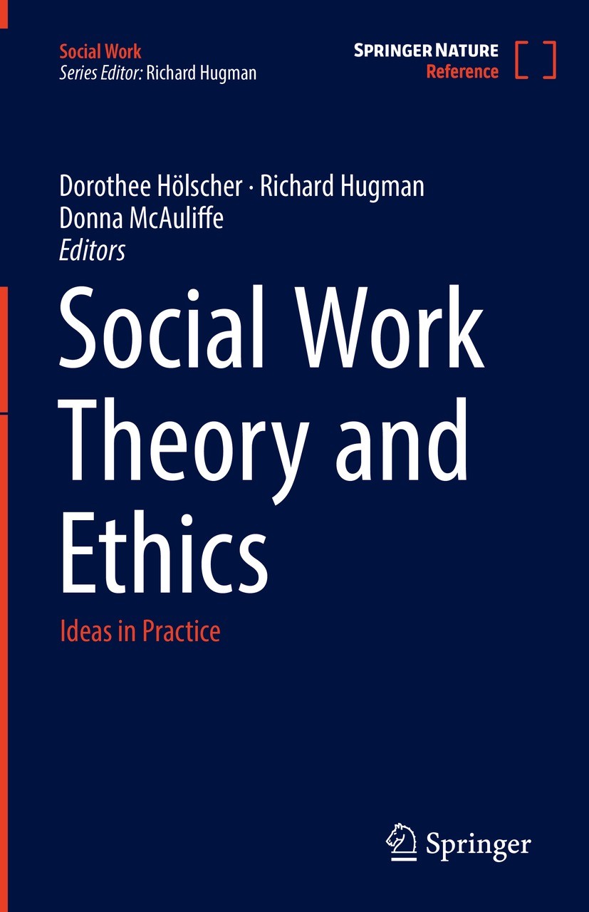 Social Work Theory And Ethics: Ideas In Practice | Springerlink