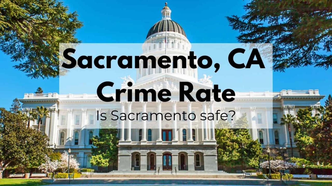Sacramento Crime Rate | 🚓 Is Sacramento Safe? [Data, Stats, Reports, Map]