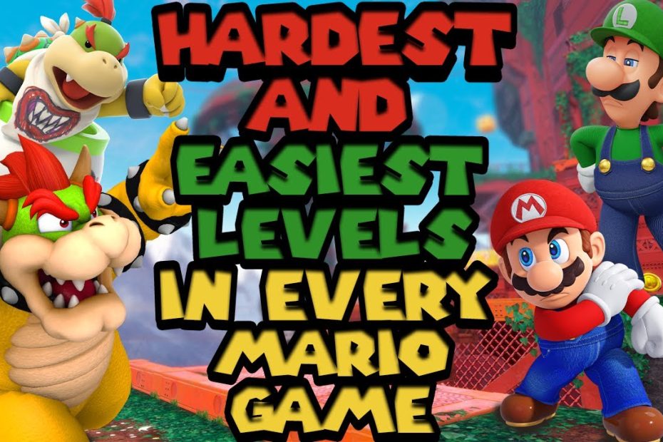 The Hardest And Easiest Levels In Every Mario Game - Youtube