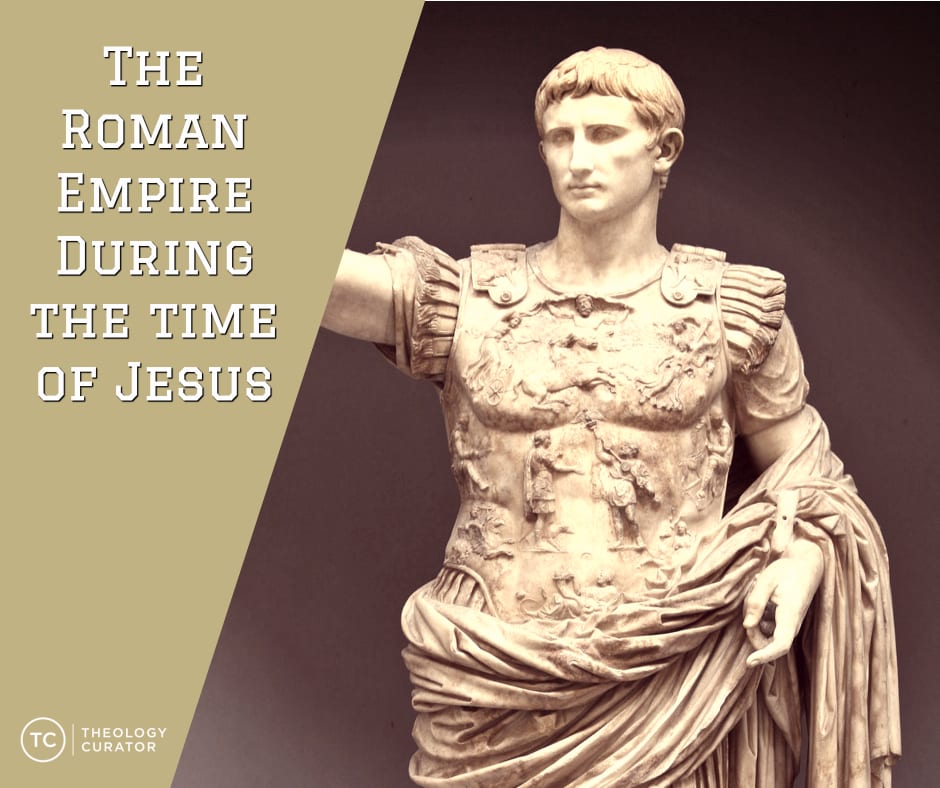 The Roman Empire During The Time Of Jesus (Background Of Luke'S Gospel) |  Kurt Willems