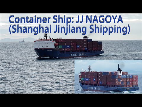Container Ship: JJ NAGOYA (Shanghai Jinjiang Shipping) Underway